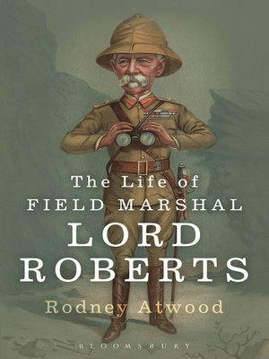 cover image of The Life of Field Marshal Lord Roberts